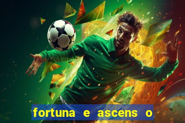 fortuna e ascens o livro pdf download